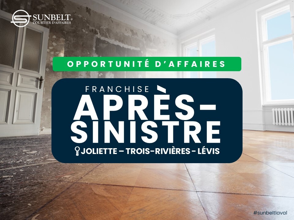 Disaster restoration franchise, Trois-Rivières – Joliette – Levis . RBQ required
